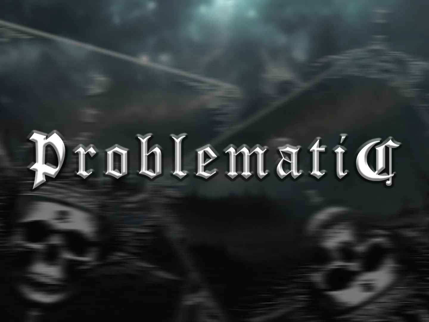Problematic